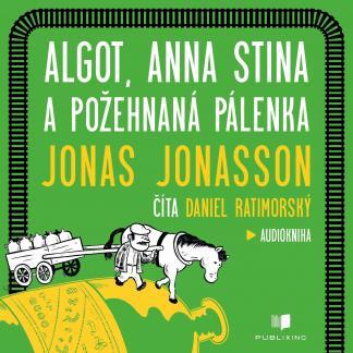 Algot, Anna Stina a požehnaná pálenka