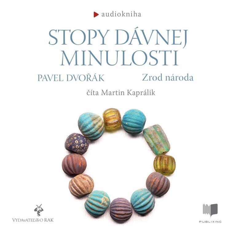 Audiokniha Stopy dávnej minulosti 3 - Pavel Dvořák