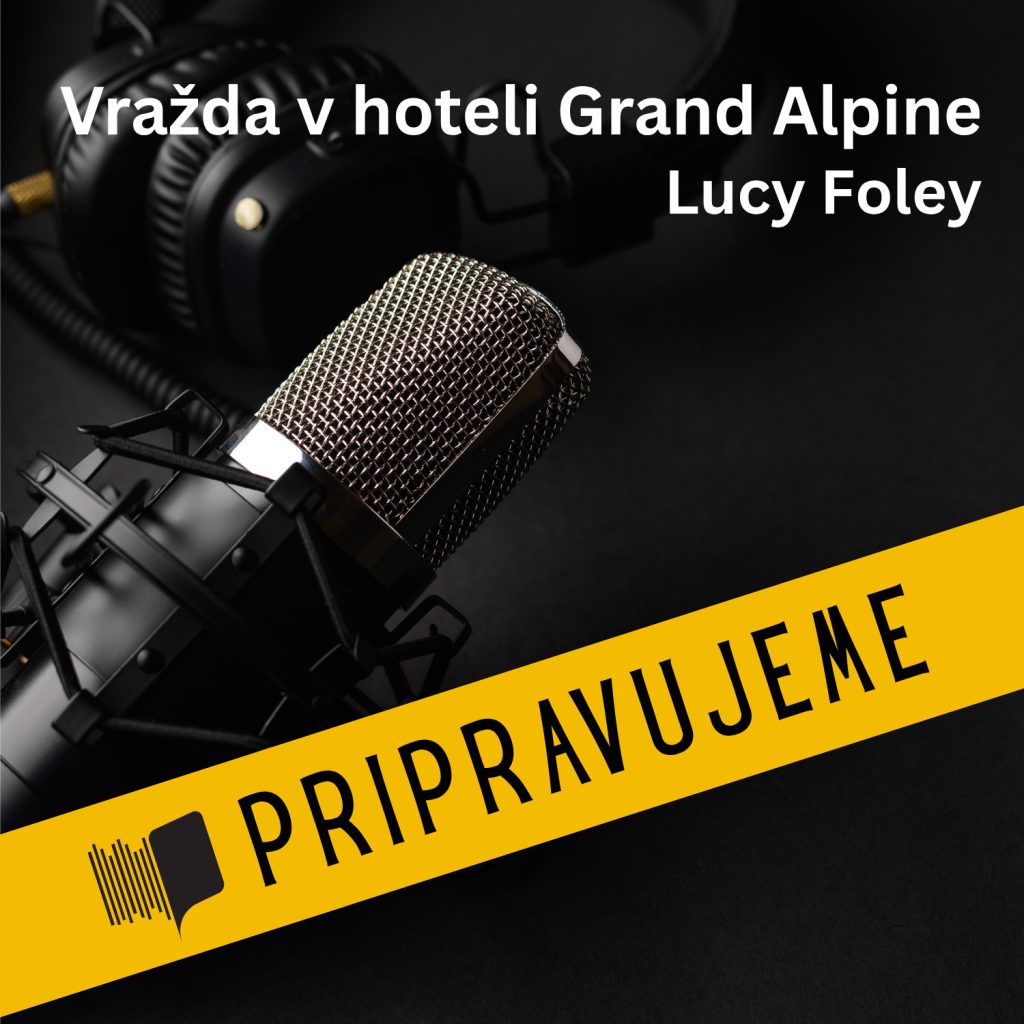 Audiokniha Vražda v hoteli Grand Alpine - Lucy Foley