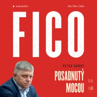 Fico: Posadnutý mocou