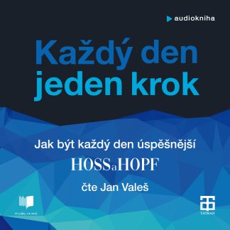 Audiokniha Každý den jeden krok - Kiarash HossainpouraPhilip Hopf
