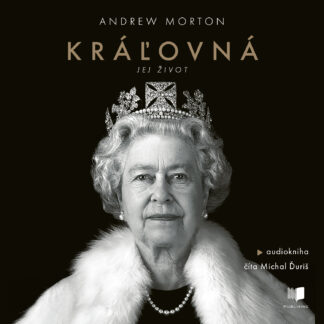 Kráľovná - Jej život
