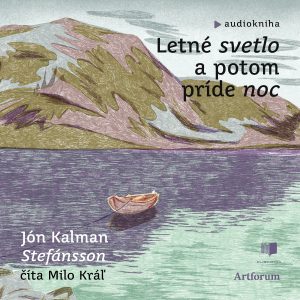 Audiokniha Letné svetlo a potom príde noc - Jón Kalman Stefánsson