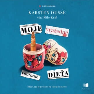 audiokniha-moje-vrazedne-vnutorne-dieta-karsten-dusse