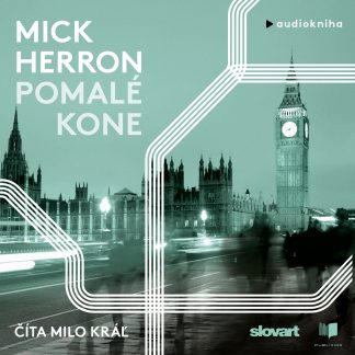 Audiokniha Pomalé kone - Mick Herron