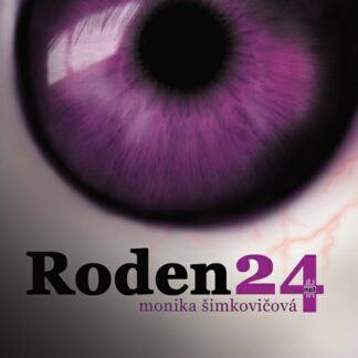 Monika Šimkovičová - Roden 24 (audiokniha)