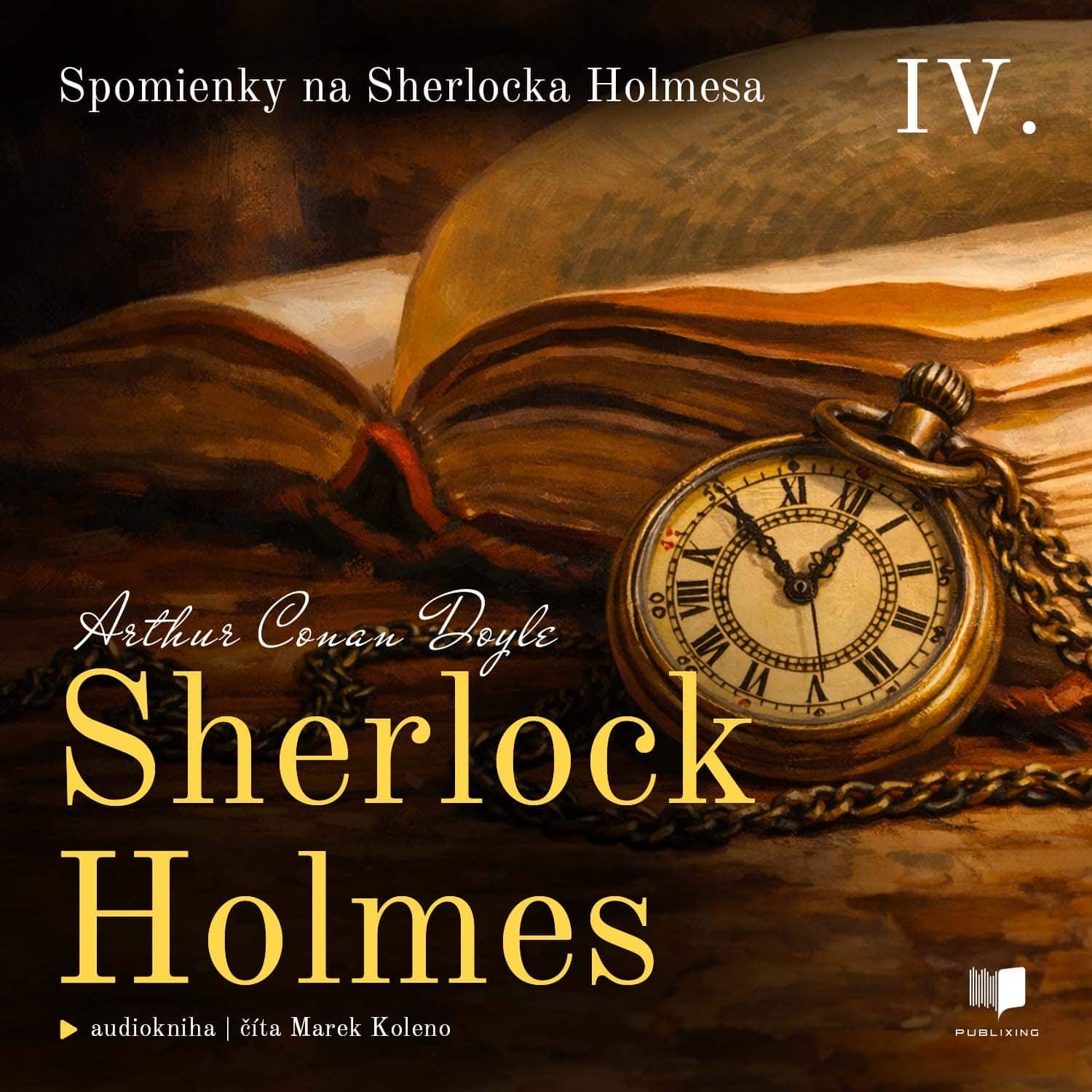 Sherlock Holmes 4: Spomienky na Sherlocka Holmesa