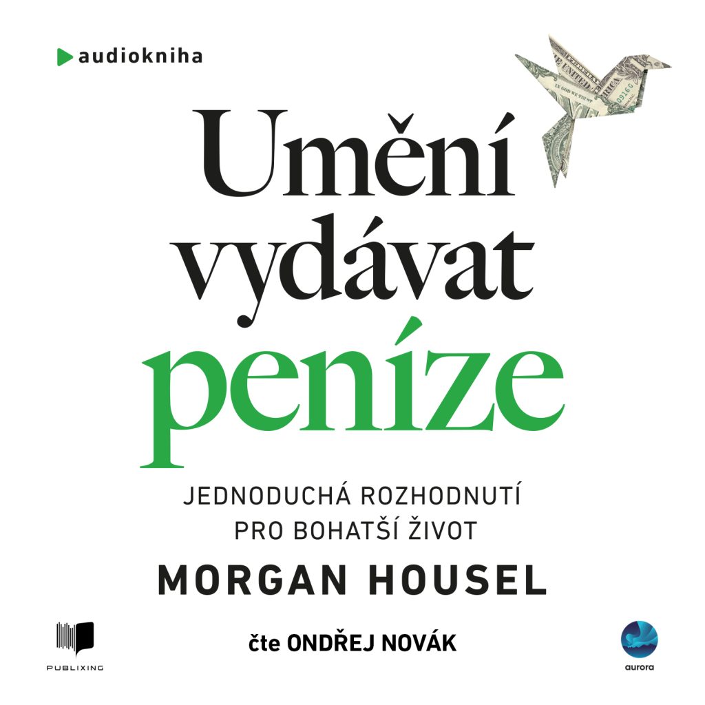 Audiokniha Umění vydávat peníze - Morgan Housel