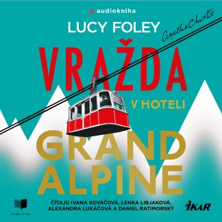 Audiokniha Vražda v hoteli Grand Alpine - Lucy Foley