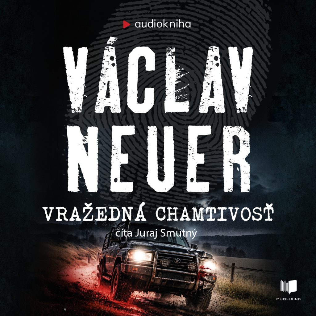 Audiokniha Vražedná chamtivosť - Václav Neuer