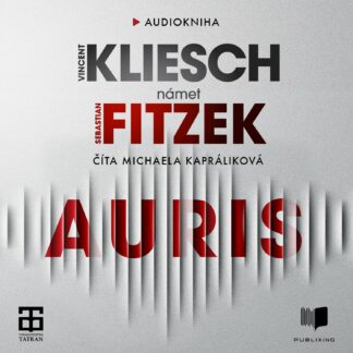 Audiokniha Auris - Vincent Kliesch a Sebastian Fitzek