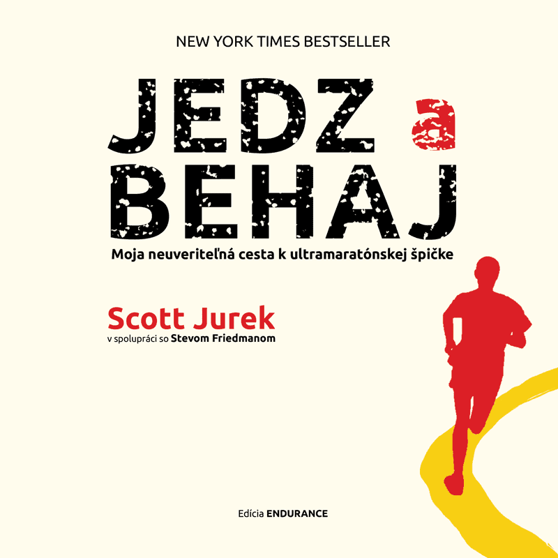 Scott Jurek - Jedz a behaj