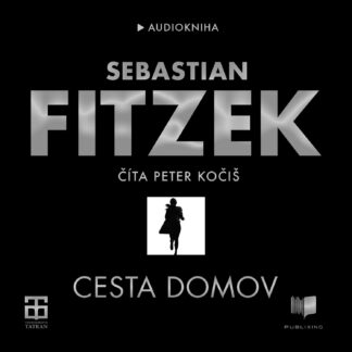 Audiokniha Cesta domov - Sebastian Fitzek