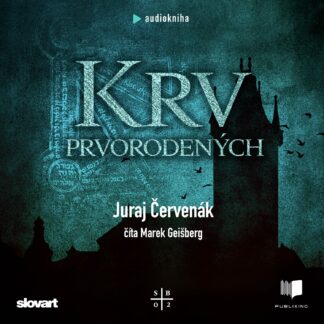 Juraj Červenák - Krv prvorodených - Audiokniha