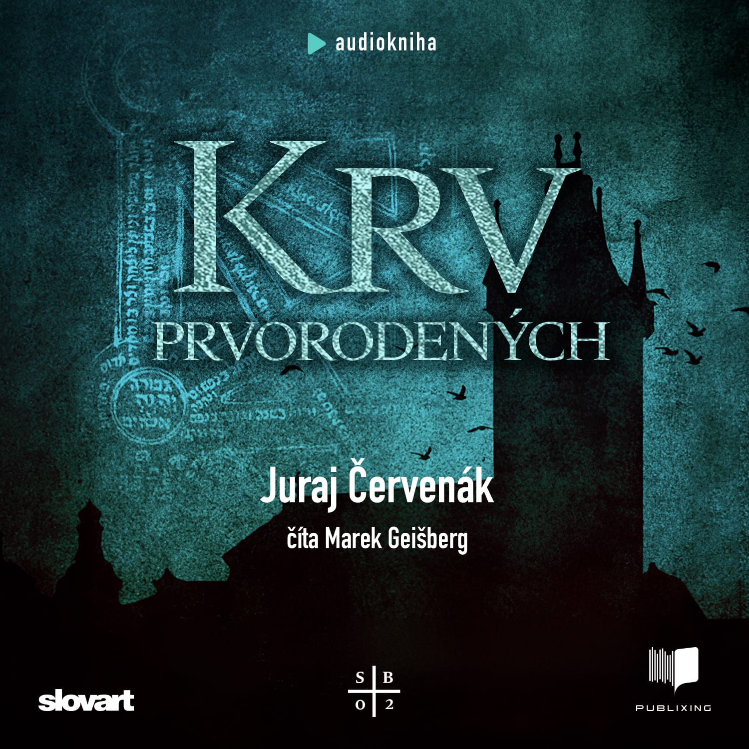 Juraj Červenák - Krv prvorodených - Audiokniha