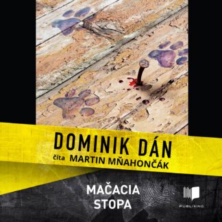 Audiokniha Mačacia stopa - Dominik Dán