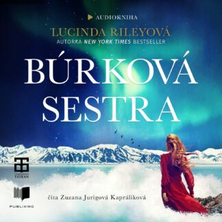 Audiokniha Búrková sestra - Lucinda Rileyová